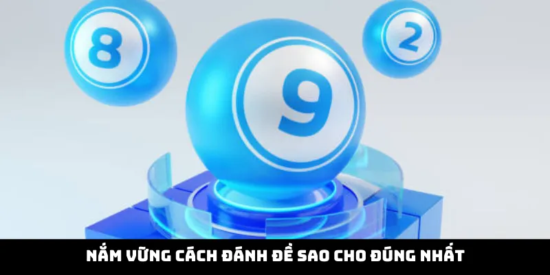 Nắm vững cách đánh đề sao cho đúng nhất Nắm vững cách đánh đề sao cho đúng nhất